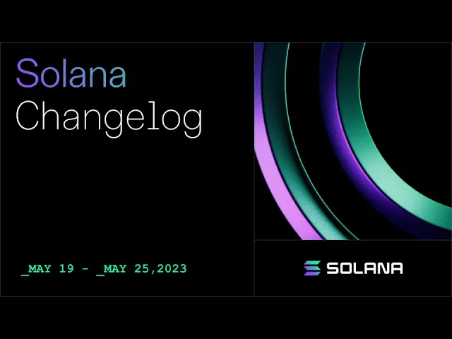 Solana Changelike: Weekly Updates and Innovations