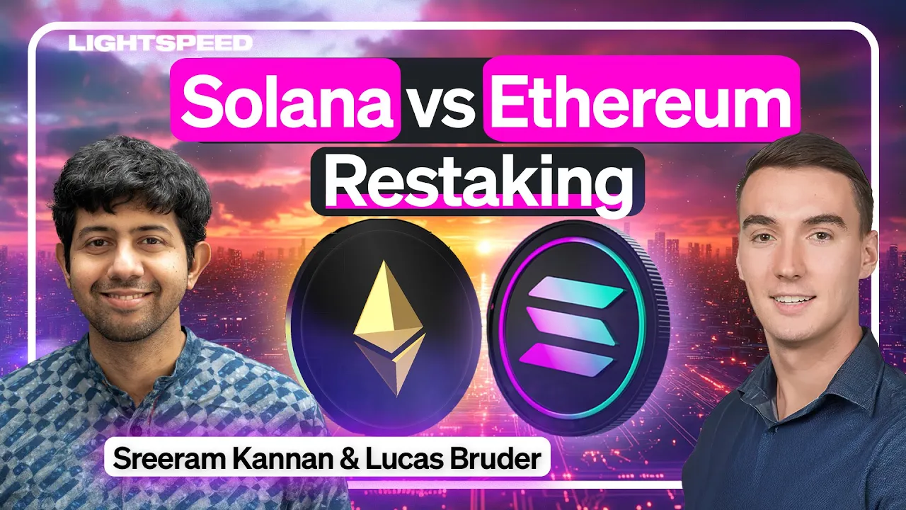 Everything You Need To Know About Restaking On Solana vs Ethereum | Lucas Bruder & Sreeram Kannan