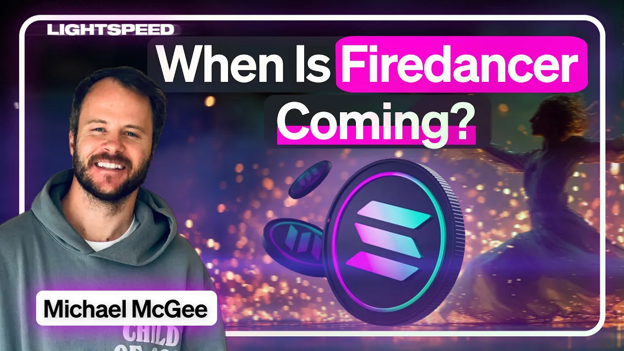 Jump Crypto: The State Of Firedancer | Michael McGee