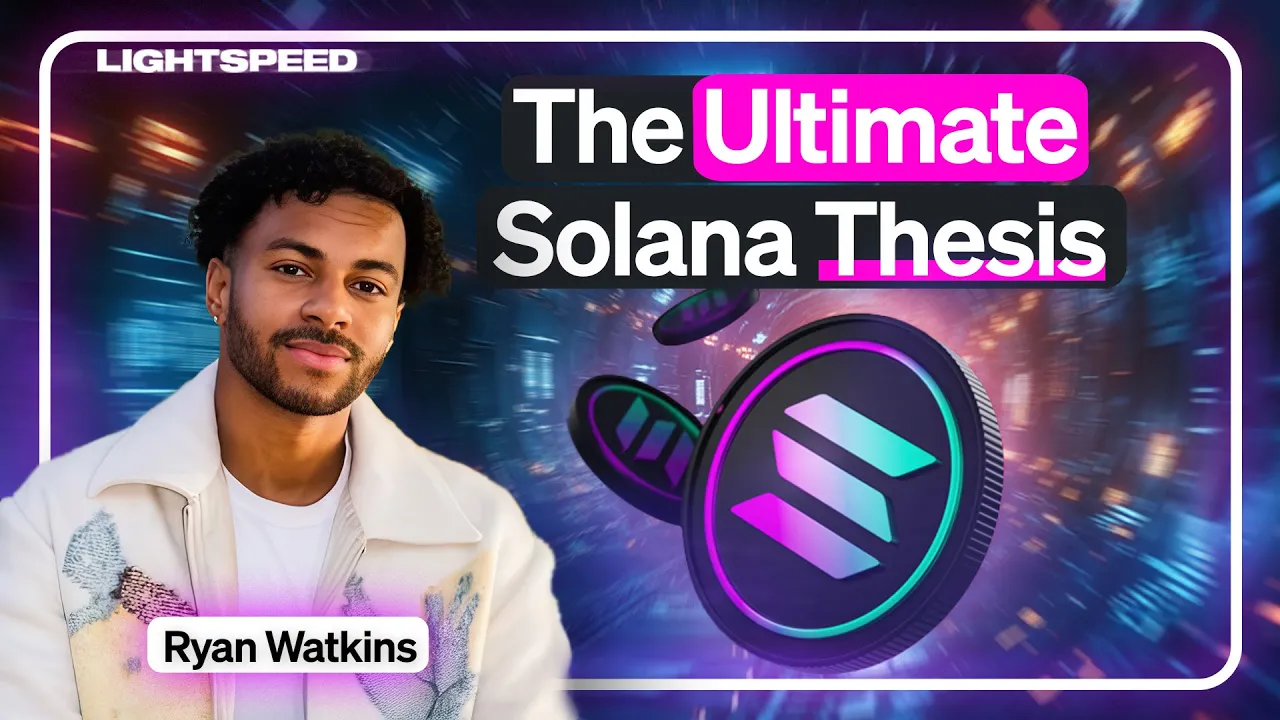 The Bull Case For Solana In 2025 | Ryan Watkins