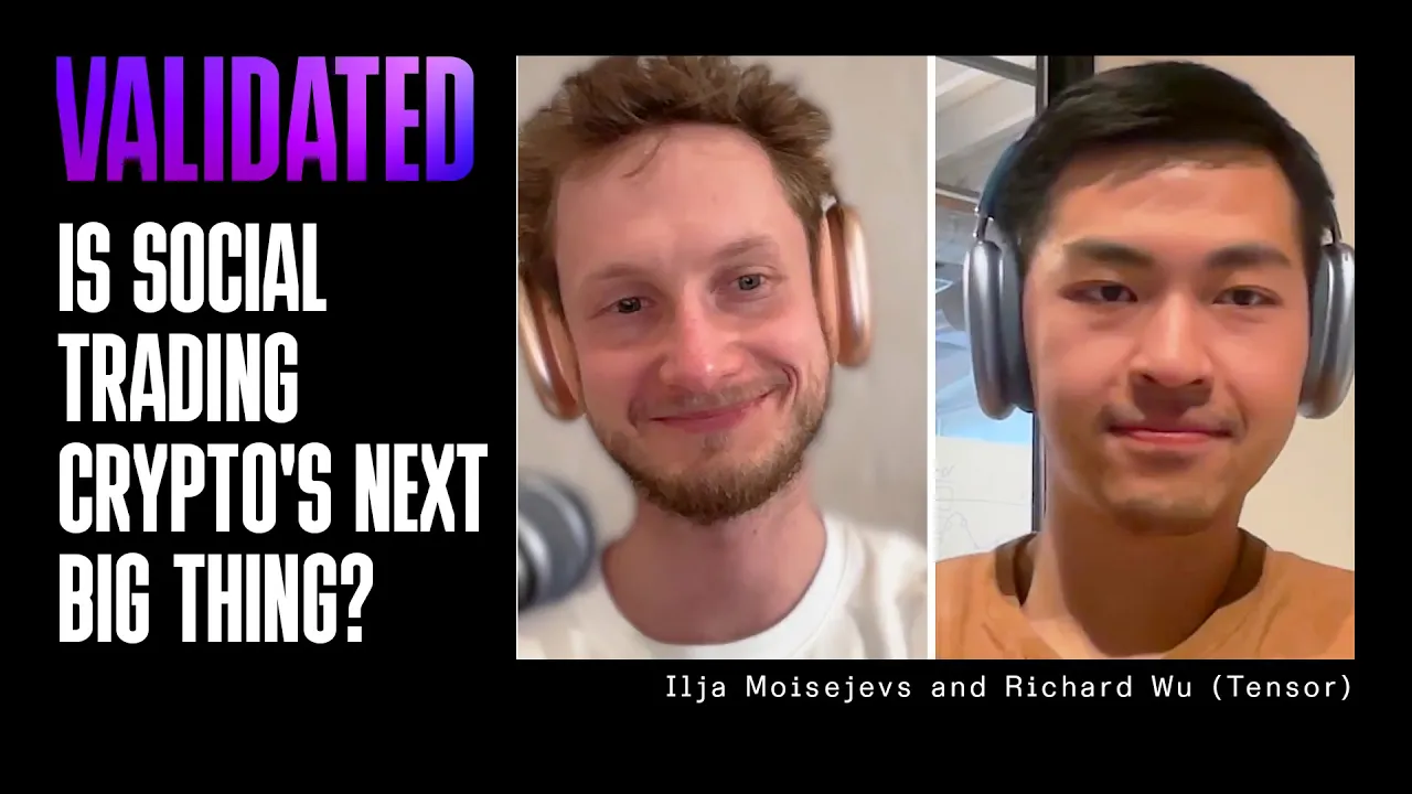 Is Social Trading Crypto's Next Big Thing? w/ Ilja Moisejevs and Richard Wu