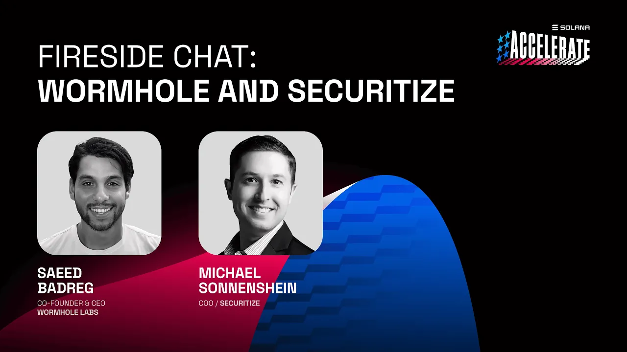 Ship or Die 2025: Fireside Chat: Wormhole and Securitize