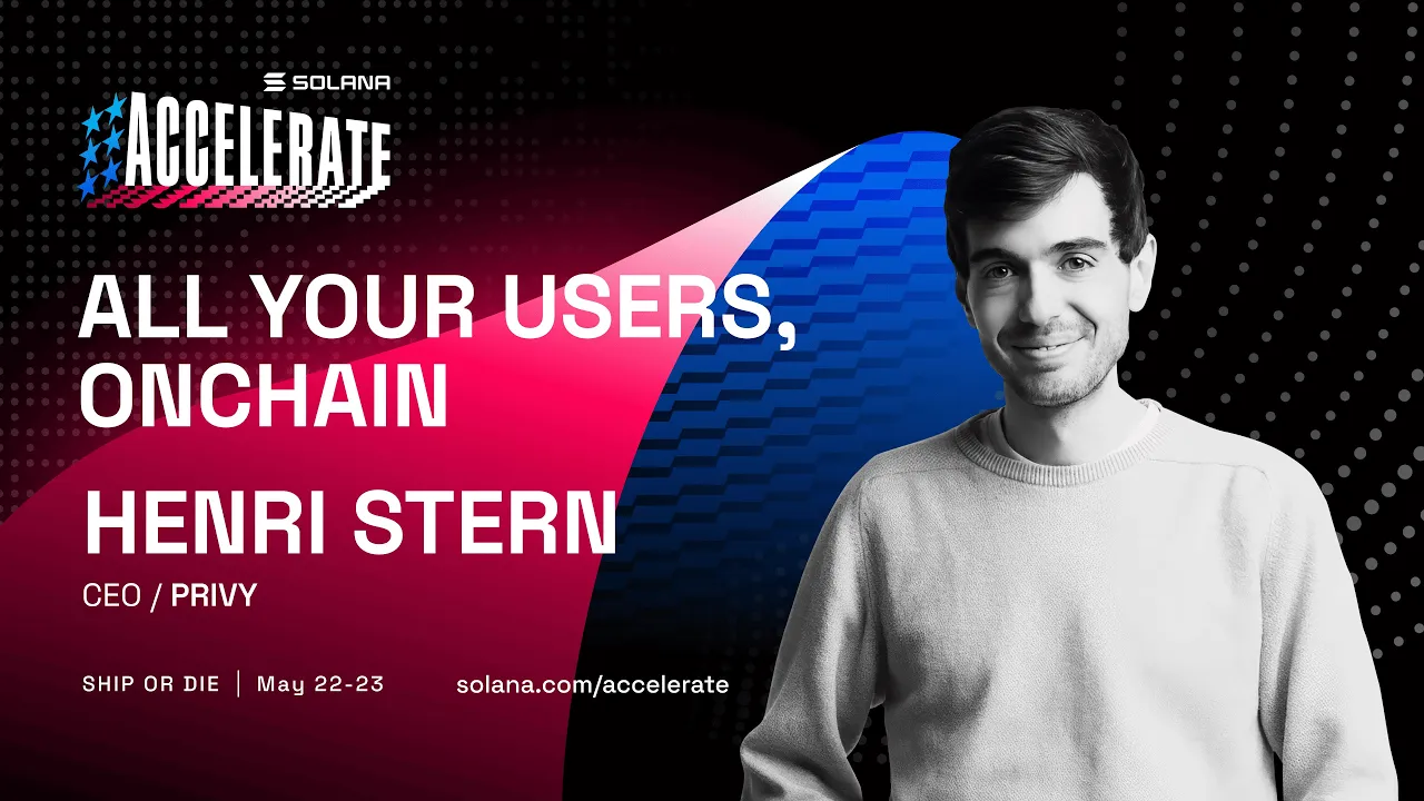 Ship or Die at Accelerate 2025: All Your Users, Onchain