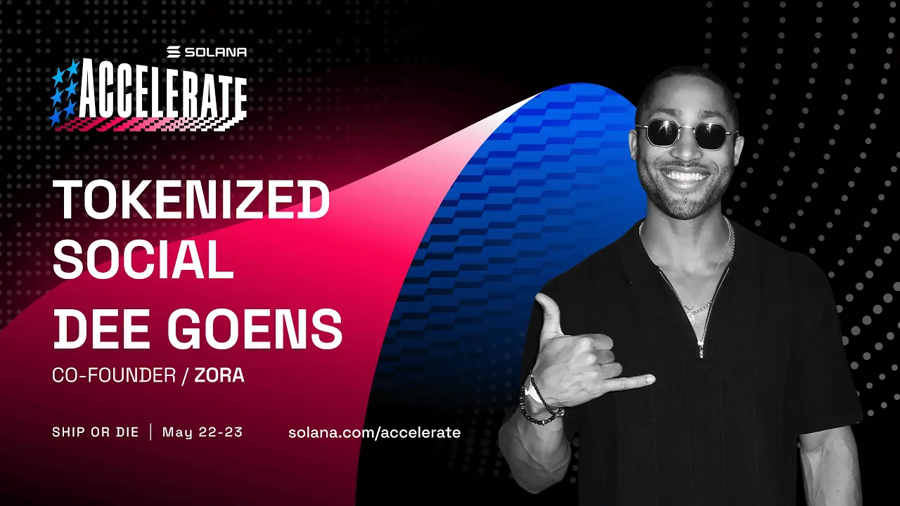 Ship or Die at Accelerate 2025: Tokenized Social (Dee Goens - Zora)